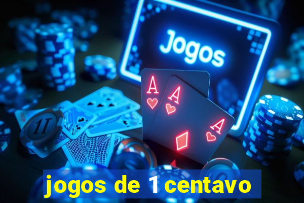 jogos de 1 centavo